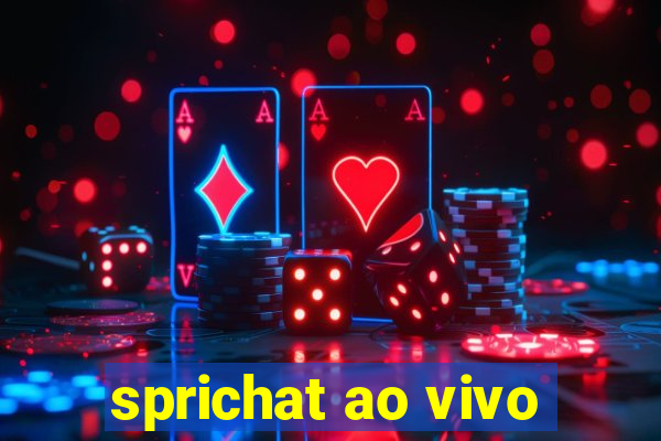 sprichat ao vivo